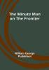 The Minute Man on the Frontier