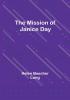 The Mission of Janice Day