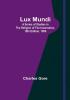 Lux Mundi: A Series of Studies in the Religion of the Incarnation10th Edition 1890