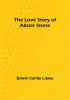 The Love Story of Abner Stone