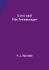 Love and the Ironmonger