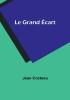 Le Grand Écart