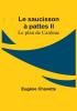 Le saucisson à pattes II; Le plan de Cardeuc