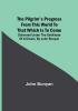 The Pilgrim's Progress from this world to that which is to come: Delivered under the similitude of a dream by John Bunyan