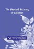 The Physical Training of Children