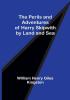 The Perils and Adventures of Harry Skipwith by Land and Sea