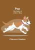 Pep: The Story of a Brave Dog