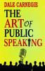 The art of Public Speaking