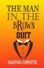 THE MAN IN THE BROWN SUIT