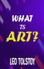 What Is Art?