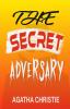 The Secret Adversary