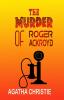 THE MURDER OF ROGER ACKROYD