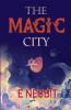 The Magic City