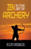 Zen in the Art of Archery