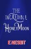 The Incredible Honeymoon