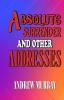 Absolute Surrender and Other Addresses