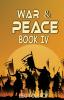 War And Peace Book IV