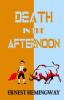 Death In The Afternoon