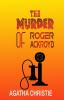 The Murder Of Roger Ackroyd