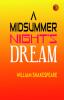 A Midsummer Night’s Dream