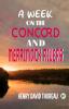 A Week on the Concord and Merrimack Rivers