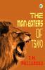 The Man-Eaters of Tsavo