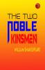 The Two Noble Kinsmen