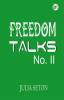 Freedom Talks No. II