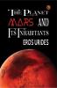 The Planet Mars and Its Inhabitants