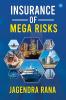 Insurance of Mega Risks