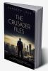 The Crusader Files