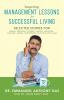 Inspiring Management Lessons for Successful Living