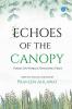 Echoes of the Canopy