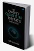 The Easiest Quantum Physics Book Ever