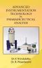 Advanced Instrumentation Technology for Pharmaceutical Analysis