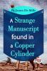 A Strange Manuscript Found In A Copper Cylinder