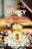 The Art Of Money Getting Or Golden Rules For Making Money