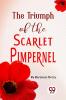 The Triumph Of The Scarlet Pimpernel