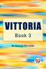 Vittoria Book 3