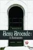 Beau Brocade: A Romance