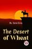 The Desert Of Wheat