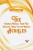 The Golden Fleece  And The Heroes Who Lived Before Achilles