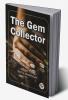 The Gem Collector