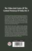 The Tribes And Castes Of The Central Provinces Of India Vol. 2