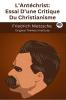 L’Antéchrist: Essai D’une Critique Du Christianisme