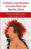 Humain trop Humain: Un Livre Pour Les Esprits Libres