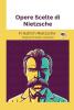 Opere Scelte di Nietzsche