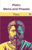 Plato: Meno and Phaedo