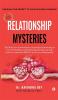 RELATIONSHIP
MYSTERIES