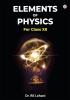 Elements Of Physics For Class XII